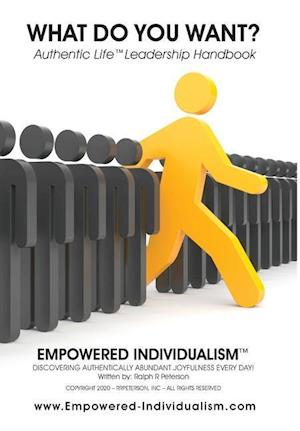 EMPOWERED INDIVIDUALISM (What Do You Want?)