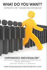 EMPOWERED INDIVIDUALISM (What Do You Want?)