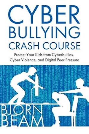 Cyberbullying Crash Course