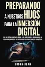 Preparando a nuestros hijos para la inmersión digital