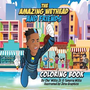 The Amazing Wethead and Friends Coloring Book