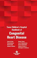 Texas Children's Hospital Handbook of Congenital Heart Disease 