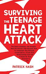 Surviving The Teenage Heart Attack