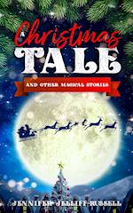 A Christmas Tale and Other Magical Stories 