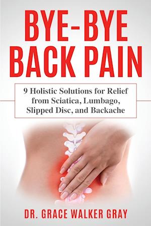 Bye-Bye Back Pain