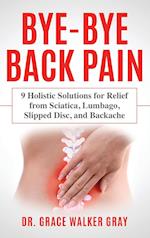 Bye-Bye Back Pain