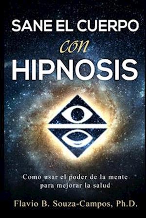 Sanar el cuerpo con hipnosis