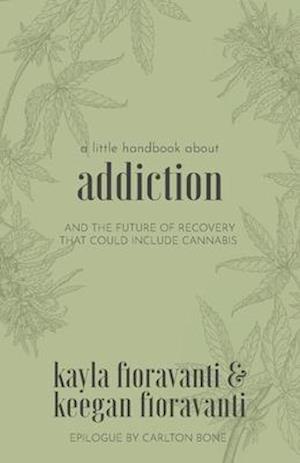 A Little Handbook about Addiction