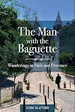 The Man with the Baguette