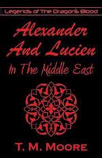 Alexander And Lucien In The Middle East 