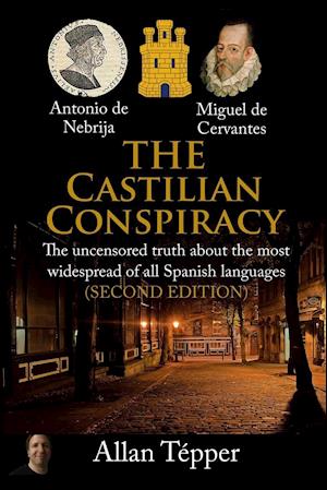 THE CASTILIAN CONSPIRACY