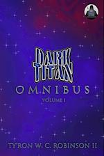 Dark Titan Omnibus: Volume 1 
