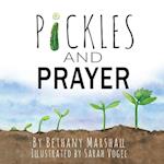 Pickles and Prayer 