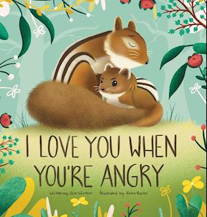 I Love You When You're Angry