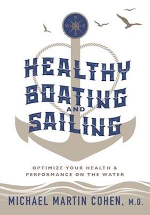 Healthy Boating and Sailing