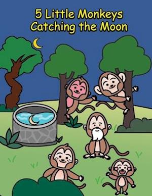 5 Little Monkeys Catching the Moon