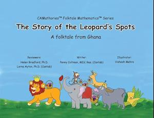 The Story of the Leopard's Spots: A Folktale from Ghana