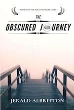 The Obscured Journey: Rise from the Fog of Uncertainty 