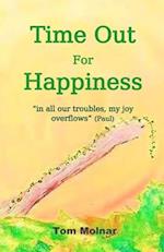 Time Out For Happiness: "in all our troubles, my joy overflows" 