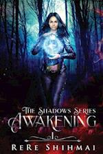 Awakening: The Shadow Series 