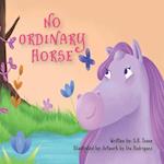 No Ordinary Horse