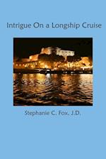 Intrigue On a Longship Cruise 