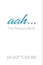 aah . . . The Pleasure Book