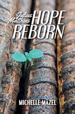 Julius Matthias: Hope Reborn 