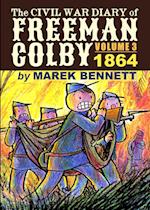 The Civil War Diary of Freeman Colby, Volume 3