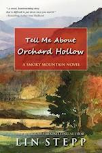 Tell Me About Orchard Hollow