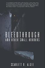 Bleedthrough and Other Small Horrors 