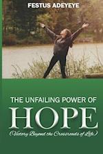 The Unfailing Power of Hope