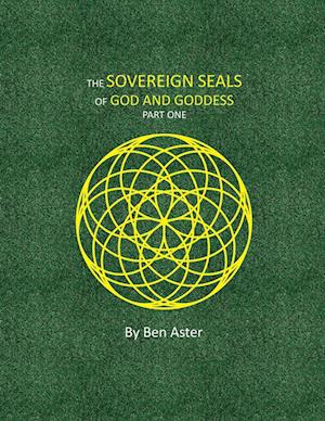 The Sovereign Seals of God and Goddess