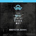 The You You've Never Met Companion Journal, Revised Edition 