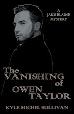 The Vanishing of Owen Taylor 