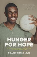 Hunger for Hope: My Remarkable Journey from Poverty to Haitian Soccer Star 