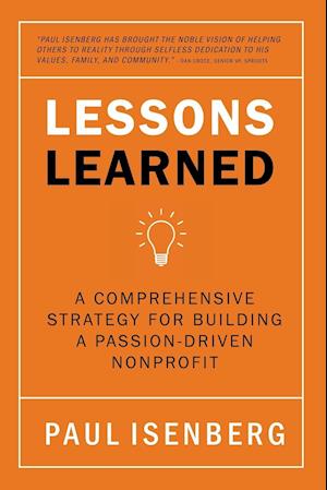 Lessons Learned: A Comprehensive Strategy for Building a Passion-Driven Nonprofit