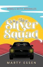 The Silver Squad