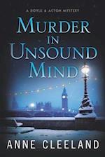 Murder in Unsound Mind: Doyle & Acton #13 