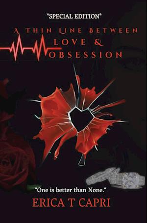 A Thin Line Between Love & Obsession ( Book one of Thin Line Trilogy)