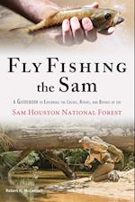 Fly Fishing the Sam