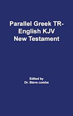 Parallel Greek Received Text and King James Version The New Testament