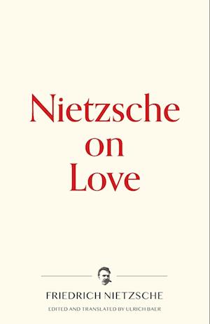 Nietzsche on Love