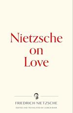 Nietzsche on Love 