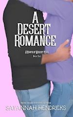 A Desert Romance: A Hearts of Woolsey Novel (Book 2) 