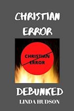 Christian Error Debunked