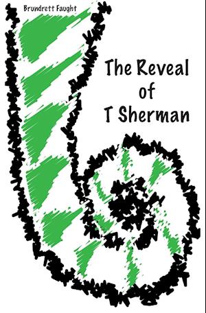 The Reveal of T Sherman