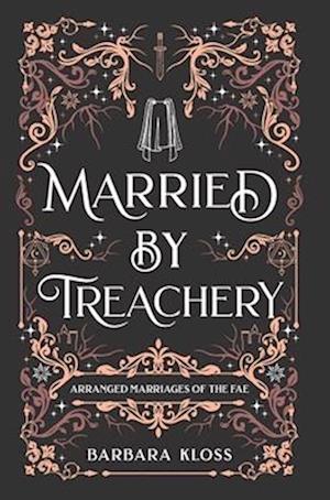 Married by Treachery