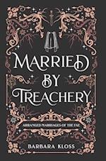 Married by Treachery 