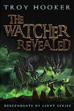 The Watcher Revealed 